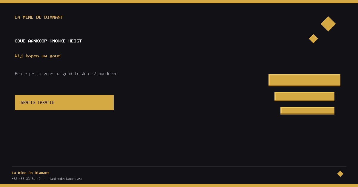 Gold buying Knokke-Heist — La Mine De Diamant
